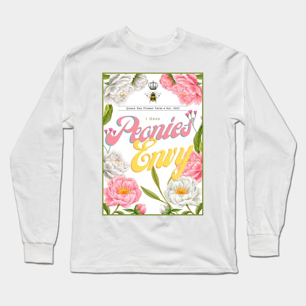 Peonies Envy Long Sleeve T-Shirt by The Filthy Gardener